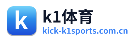 k1体育